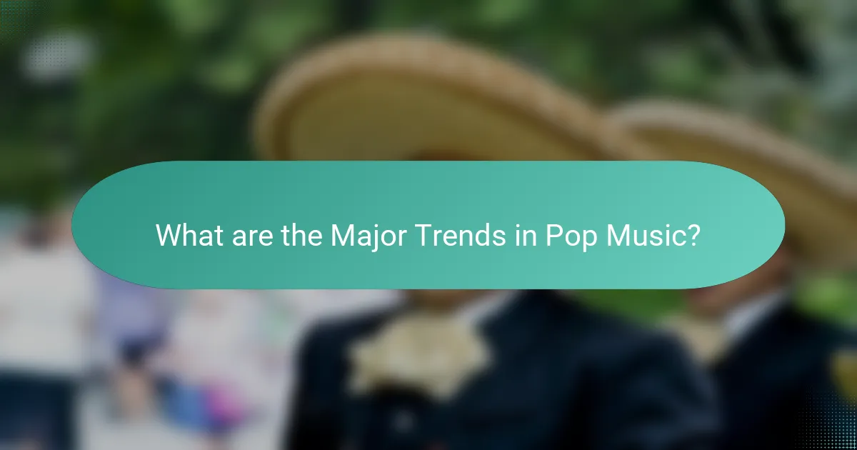 What are the Major Trends in Pop Music?
