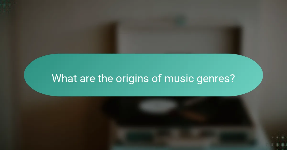 What are the origins of music genres?