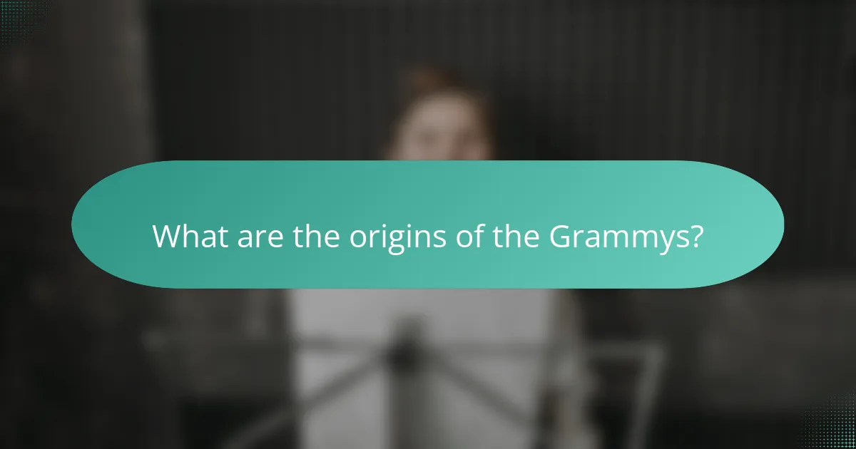 What are the origins of the Grammys?