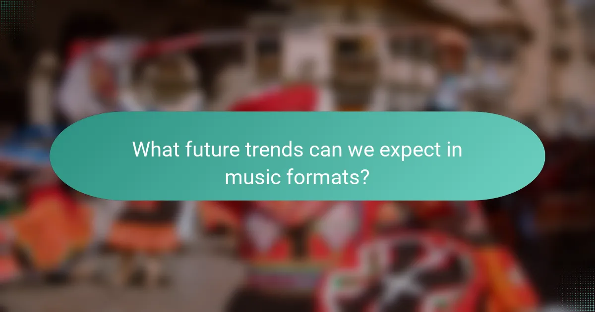What future trends can we expect in music formats?