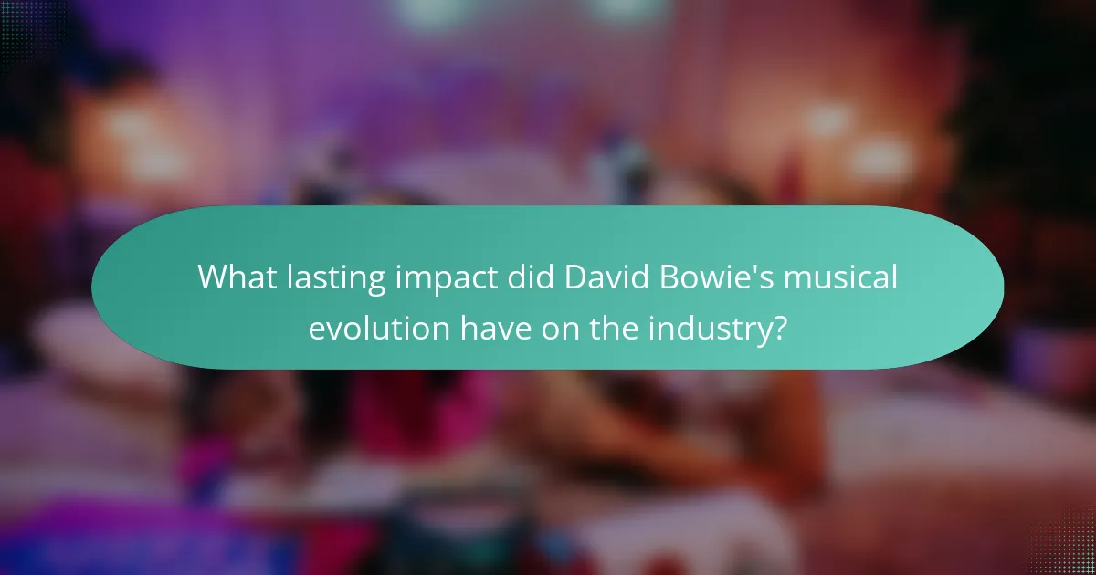 What lasting impact did David Bowie's musical evolution have on the industry?